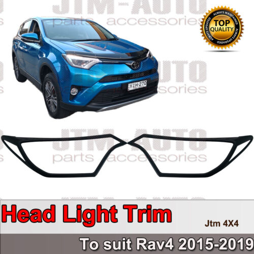 Black Head Light Cover Protector Trim to suit Toyota Rav4 2015-2019