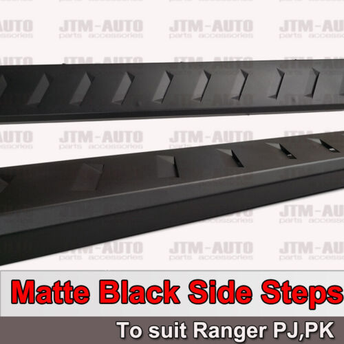 Heavy Duty Steel Black Side Steps to suit Ford Ranger PK PJ Dual Cab 2006-2011