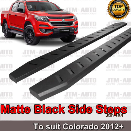 Heavy Duty Steel Black Off road Side Steps suit Holden Colorado Dual 2012-2020